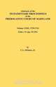 Abstracts of the Testamentary Proceedings of the Prerogative Court of Maryland. Volume XXII, Vernon L. Jr. Skinner 