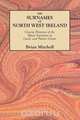 The Surnames of North West Ireland. Concise Histories of the Major Surnames of Gaelic and Planter Origin, Brian Mitchell 