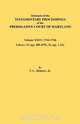 Abstracts of the Testamentary Proceedings of the Prerogative Court of Maryland. Volume XXIV, 1744-1746. Libers, Vernon L. Jr. Skinner 