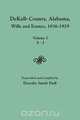 DeKalb County, Alabama, Wills and Estates 1836-1929. Volume I, A-J, 