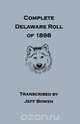 Complete Delaware Roll of 1898 [Removal of the Delaware Indians from Kansas Territory], Jeff Bowen 