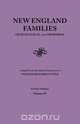 New England Families. Genealogical and Memorial. 1913 Edition. In Four Volumes. Volume IV, 