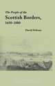 The People of the Scottish Borders, 1650-1800, David Dobson 