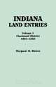 Indiana Land Entries. Volume I, Margaret R. Waters 