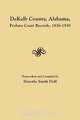 DeKalb County, Alabama, Probate Court Records, 1836-1930, 