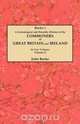 A Genealogical and Heraldic History of the Commoners of Great Britain and Ireland. In Four Volumes. Volume II, John Burke 