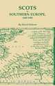 Scots in Southern Europe, 1600-1900, David Dobson 