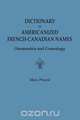 Dictionary of Americanized French-Canadian Names, Marc Picard 