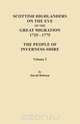 Scottish Highlanders on the Eve of the Great Migration, 1725-1775. the People of Inverness-Shire. Volume 2, David Dobson 