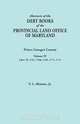 Abstracts of the Debt Books of the Provincial Land Office of Maryland, Vernon L. Jr. Skinner 