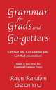 Grammar for Grads and Go-getters, Rayn Random 