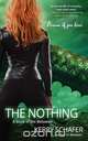 The Nothing, Kerry Schafer 
