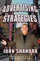 Advertising Strategies, John Shandra 