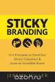 Sticky Branding, Jeremy Miller 