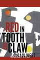 Red in Tooth and Claw, Paul West 