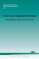 A Survey of Augmented Reality, Mark Billinghurst 