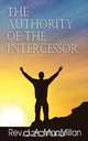 The Authority of the Intercessor, Rev J. a. MacMillan 