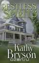 Restless Spirits, Kathy Bryson 