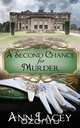 A Second Chance for Murder, Ann Lacey 