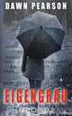Eigengrau, Dawn Pearson 