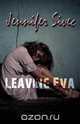 Leaving Eva, Jennifer Sivec 