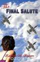 The Final Salute, Kathleen M. Rodgers 