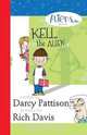 Kell, the Alien, Darcy Pattison 