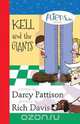 Kell and the Giants, Darcy Pattison 