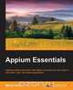 Appium Essentials, Manoj Hans 