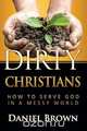 Dirty Christians, Paul Daniel Brown 