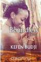 Boundless, Kefen Budji 