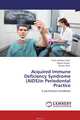 Acquired Immune Deficiency Syndrome (AIDS)in Periodontal Practice, Punit Vaibhav Patel,Sheela Gujjari and Amrita Patel 