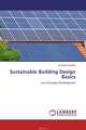 Sustainable Building Design Basics, Ali Vakili-Ardebili 