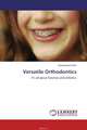 Versatile Orthodontics, Mohammad Alam 