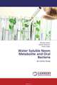 Water Soluble Neem Metabolite and Oral Bacteria, Rishabh Kapila,Ambika Dhaliwal and Gorav Singla 