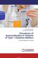 Prevalence of Autoantibodies in Patients of Type 1 Diabetes Mellitus, Omar Mohammed and Mohammed El-Khateeb 