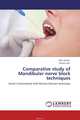 Comparative study of Mandibular nerve block techniques, NITIN VERMA and Jeevan Lata 