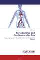 Periodontitis and Cardiovascular Risk, Lata Goyal 
