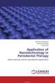 Application of Nanotechnology in Periodontal Therapy, Manohar Bhongade,Somnath Koudale and Sneha Puri 