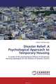 Disaster Relief: A Psychological Approach to Temporary Housing, Colleen McDonough 
