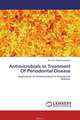 Antimicrobials In Treatment Of Periodontal Disease, Preethe Paddmanabhan 