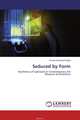 Seduced by Form, Yvonne Nowicka-Wright 