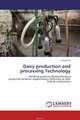 Dairy production and processing Technology, Farhan Ali 