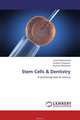 Stem Cells & Dentistry, Faraz Mohammed,Arishiya Thapasum and Shamaz Mohamed 