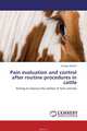 Pain evaluation and control after routine procedures in cattle, George Stilwell 