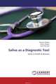 Saliva as a Diagnostic Tool, Hemant Shakya,Mona Shakya and Sunil Dwivedi 