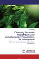 Choosing between mainstream and complementary treatments in menopause, Mindy Hegg 