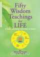 Fifty Wisdom Teachings for LIFE, Hirotada Henmi 