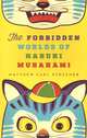 The Forbidden Worlds of Haruki Murakami, Strecher Matthew Carl 