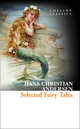 Selected Fairy Tales, Andersen Hans Christian 